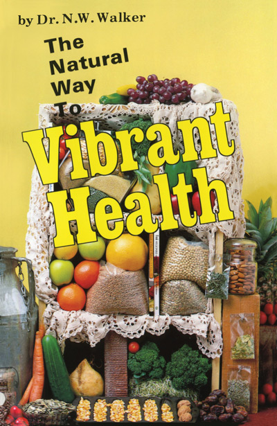 The Natural Way to Vibrant Health